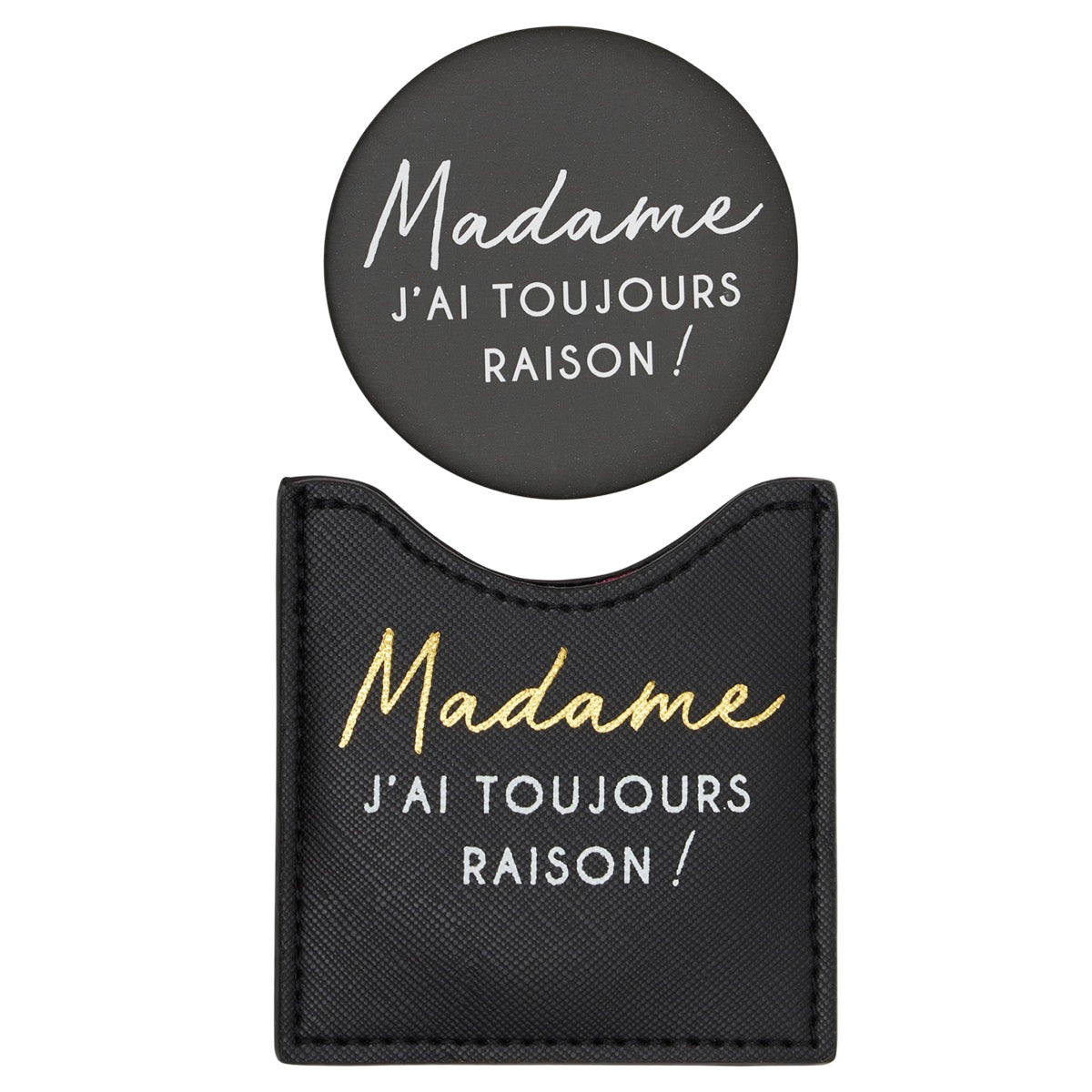 Miroir Madame j'ai toujours raison