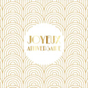Carte anniversaire Gatsby Joyeux anniversaire ronds 1
