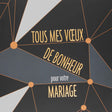 Carte mariage Tous mes vœux de bonheur
